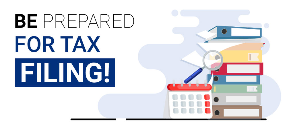 Be Prepared for Tax Filing!
