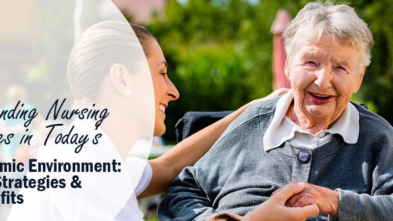 Expanding Nursing Homes in Today's Dynamic Environment: Key Strategies & Benefits