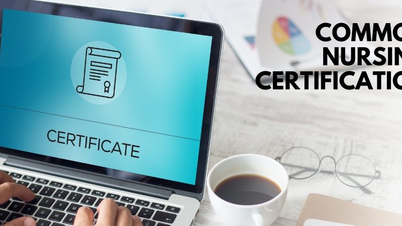 Common Nursing Certification