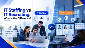 IT Staffing vs IT Recruiting Difference